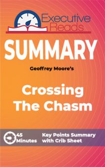 Crossing the Chasm: Marketing and Selling Disruptive Products to Mainstream Customers